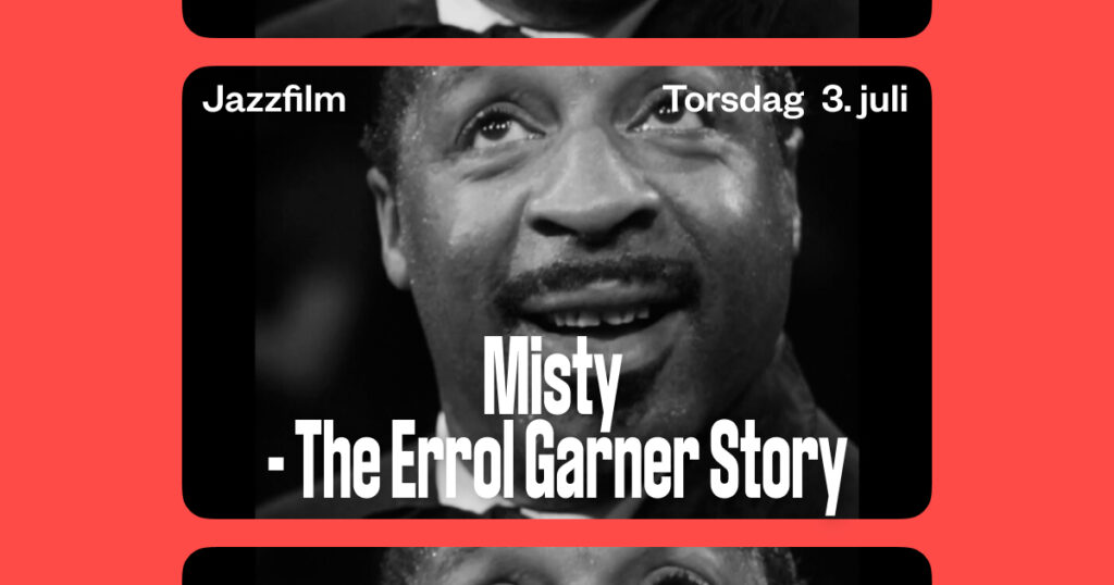 Bilde fra filmen Misty - The Errol Garner Story