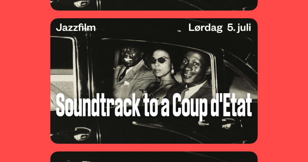 Bilde av filmen Soundtrack to a Coup d'Etat